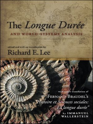 cover image of The Longue Durée and World-Systems Analysis